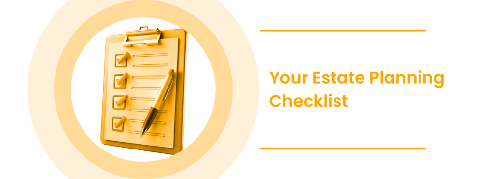 Your Estate Planning Checklist